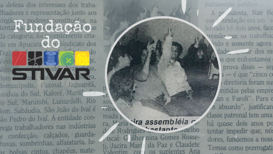 Fundação do Sindicato dos Trabalhadores nas Indústrias do Vestuário de Apucarana e Região